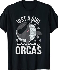 Just A Girl Who Loves Orcas T-Shirt